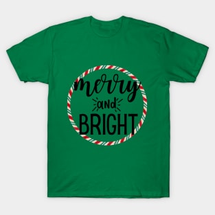 Merry and Bright T-Shirt